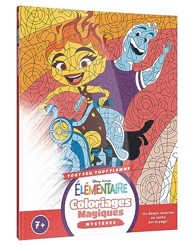 ELEMENTAIRE - Coloriages Magiques - Mystères (7+) - Disney Pixar von DISNEY HACHETTE