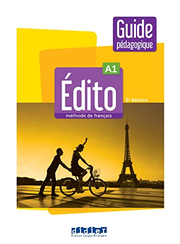 Edito A1 Przewodnik metodyczny + zawartość online: Guide pédagogique von Didier