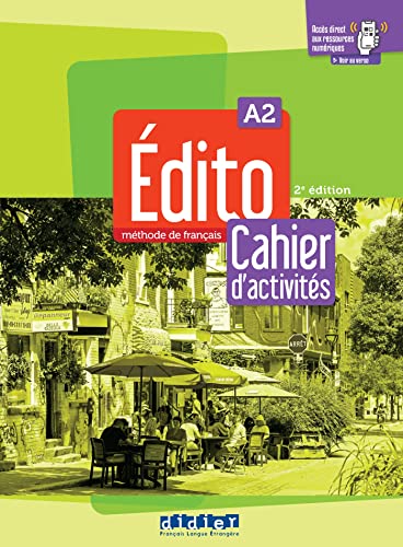 Edito 2e edition: Cahier d'activites A2 + didierfle.app von Didier
