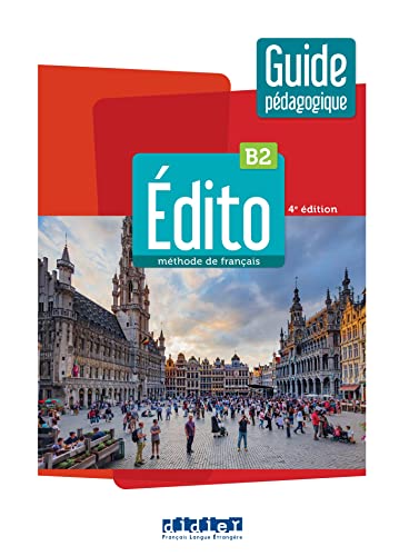 Edito B2 - édition 2022-2024 - Guide pédagogique