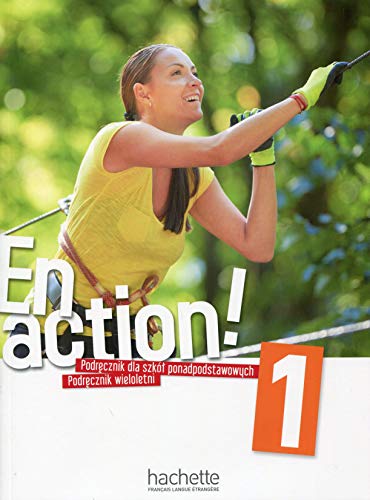 En Action! 1 Podręcznik wieloletni: Szkoła ponadpodstawowa