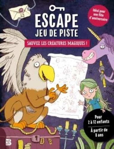 Escape-jeu de piste: Le monde magique (J’invite mes ami(e)s, 1) von Ballon Kids