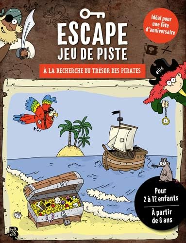 Escape-jeu de piste: Les pirates (J’invite mes ami(e)s, 1) von Ballon Kids