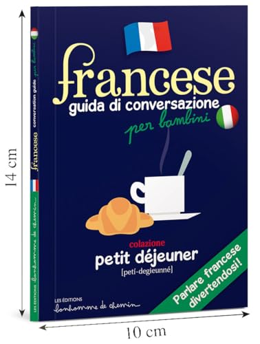 Francese - guida di conversazione per bambini von Editions Bonhomme de Chemin