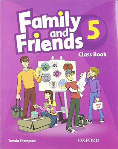 Family and Friends: 5: Class Book Family and Friends: 5: Class Book