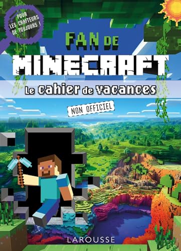 Fan de Minecraft & Co - cahier de vacances adultes von LAROUSSE