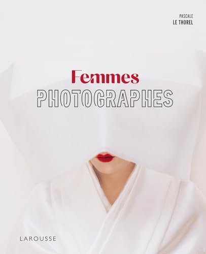 Femmes photographes von LAROUSSE