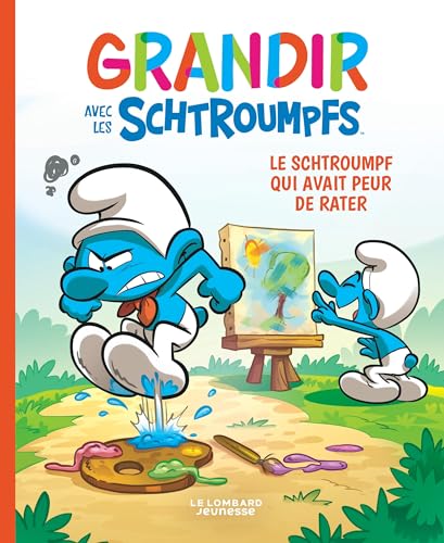 Grandir avec les Schtroumpfs - Tome 13 - Le Schtroumpf qui avait peur de rater von LOMBARD JEUNESS