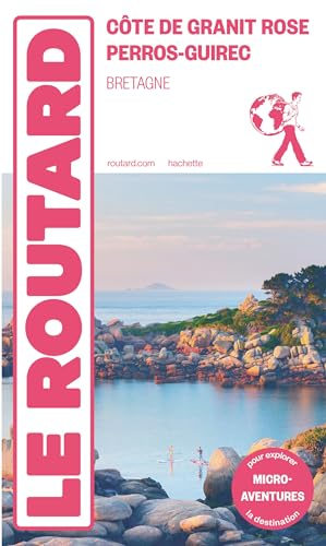 Guide du Routard Côte de Granit Rose - Perros Guirec von HACHETTE TOURI