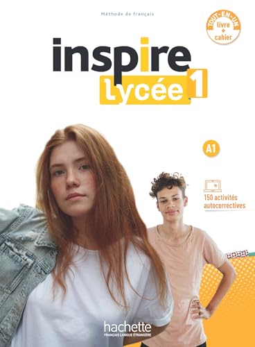 Inspire Lycee 1: Livre de l'eleve + cahier d'activites + digital. A1 von Hachette