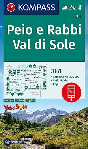 KOMPASS Wanderkarte 095 Peio e Rabbi, Val di Sole 1:25.000: 3in1 Wanderkarte mit Aktiv Guide inklusive Karte zur offline Verwendung in der KOMPASS-App. Fahrradfahren. Skitouren. von KOMPASS-KARTEN