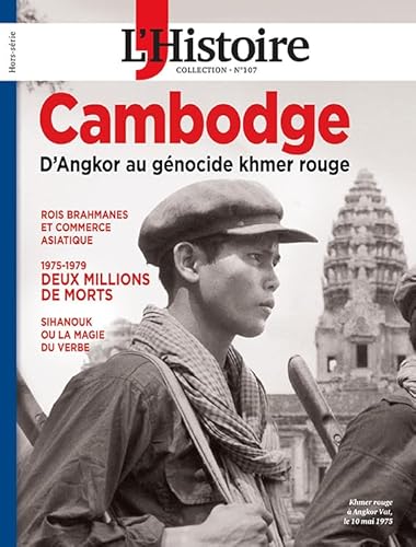 L'Histoire Les Collections HS n°107 : Cambodge von L'HISTOIRE