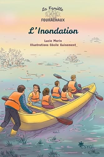 L'innondation: La famille Fourachaux von ESYAL