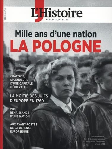 LA POLOGNE: MILLE ANS D'UNE NATION LA POLOGNE: MILLE ANS D'UNE NATION