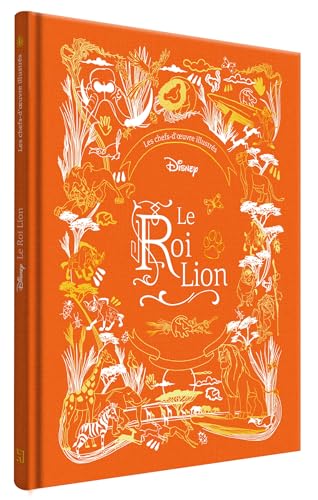 LE ROI LION - Les Chefs-d'oeuvre Illustrés Disney von DISNEY HACHETTE
