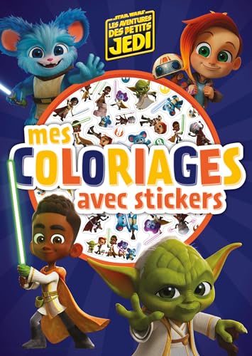 LES AVENTURES DES PETITS JEDI - Mes Coloriages avec stickers - STAR WARS von DISNEY HACHETTE