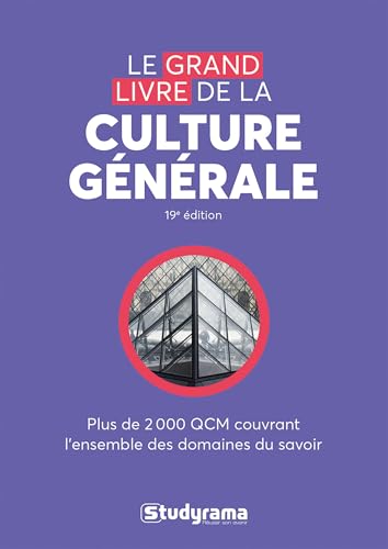 Le grand livre de la culture générale: Plus de 200 QCM couvrant l'ensemble des domaines du savoir Le grand livre de la culture générale: Plus de 200 QCM couvrant l'ensemble des domaines du savoir von STUDYRAMA