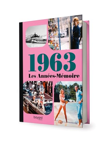 Les Années-Mémoire volume 1963