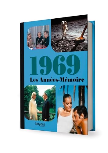 Les Années-Mémoire volume 1969 Les Années-Mémoire volume 1969