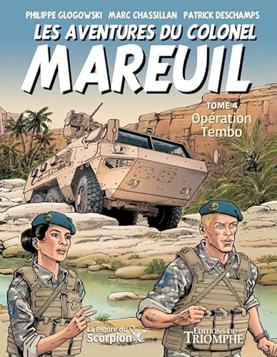 Les Aventures du colonel Mareuil tome 4 - Opération Tembo Les Aventures du colonel Mareuil tome 4 - Opération Tembo von TRIOMPHE