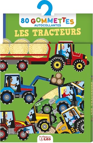 Les gommettes Lito - Les tracteurs: 80 gommettes autocollantes von LITO