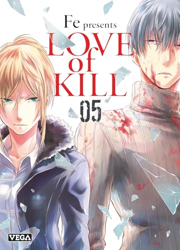 Love of kill - Tome 5 von VEGA DUPUIS
