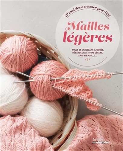 Mailles légères: Pulls et cardigans ajourés, débardeurs et tops légers, sacs en maille... Mailles légères: Pulls et cardigans ajourés, débardeurs et tops légers, sacs en maille... von MARIE-CLAIRE
