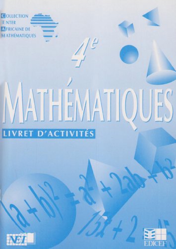 Mathématiques CIAM 4e / Livret d'activités Mathématiques CIAM 4e / Livret d'activités von EDICEF REVUES