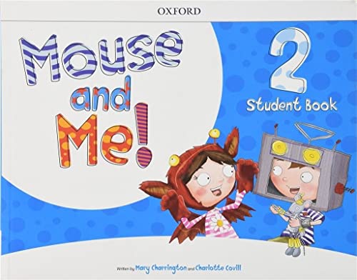 Mouse and Me!: Level 2: Student Book Pack Mouse and Me!: Level 2: Student Book Pack von Oxford University Press