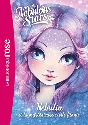 Nebulous Stars 01 - Nebulia et la mystérieuse étoile filante von HACHETTE JEUN.