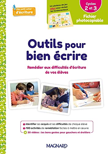 Outils pour bien écrire Cycles 2 et 3: Fichier photocopiable + plateau de jeu von Magnard