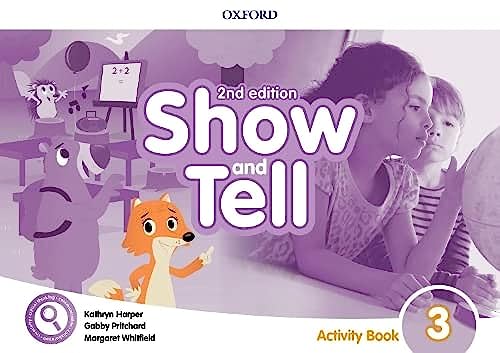 Oxford Show and Tell 3. Activity Book 2nd Edition (Oxford Show and Tell Second Edition) von Oxford University Press