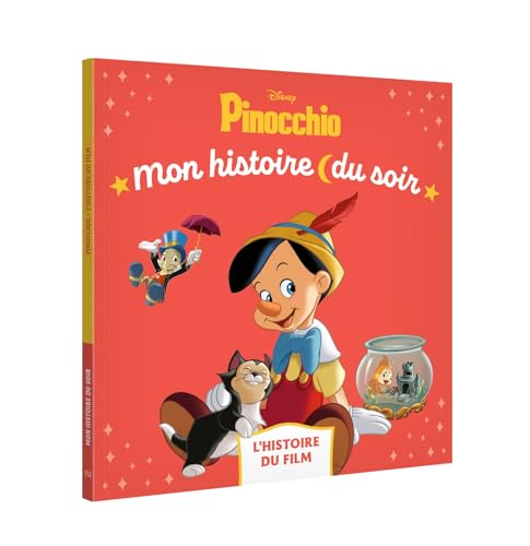 PINOCCHIO - Mon Histoire du soir - L'histoire du film - Disney PINOCCHIO - Mon Histoire du soir - L'histoire du film - Disney von DISNEY HACHETTE