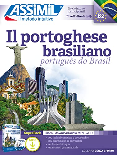 Il portoghese brasiliano. Con audio MP3. Con 4 CD-Audio (Senza sforzo)
