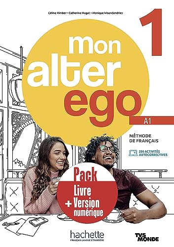 Mon Alter Ego 1: Pack - Livre de l'élève + version numérique von HACHETTE FLE