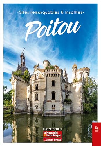 Poitou - Sites remarquables & insolites von SUTTON