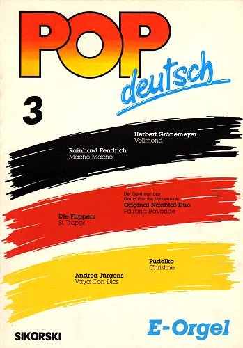 Pop deutsch E-Orgel 03: Für elektronische Orgel Pop deutsch E-Orgel 03: Für elektronische Orgel