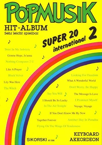 Popmusik Hit-Album Super 20: International 2: Für Keyboard oder Akkordeon