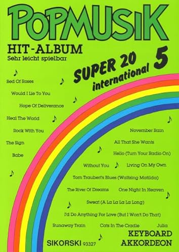 Popmusik Hit-Album Super 20: International 5: Für Keyboard oder Akkordeon