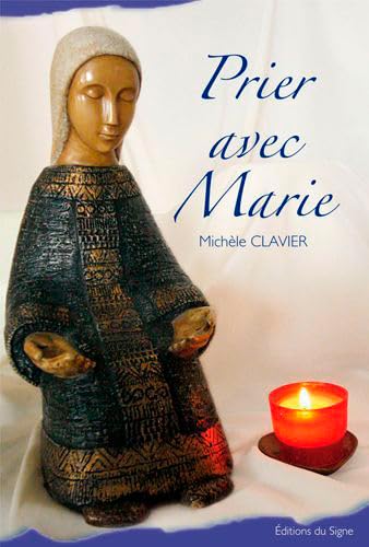 Prier Avec Marie von SIGNE