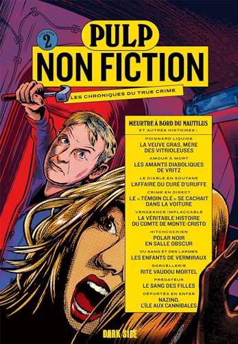 Pulp Non Fiction Volume 2: Meurtre à bord du Nautilus et autres histoires