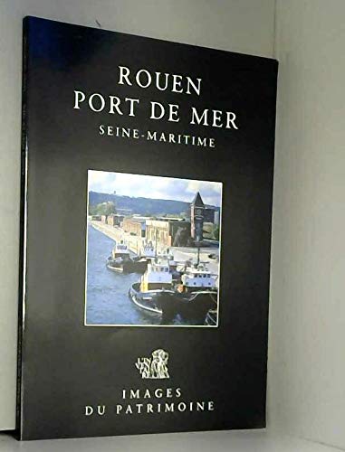 Rouen, Port De Mer - Seine-Maritime von LIEUX DITS