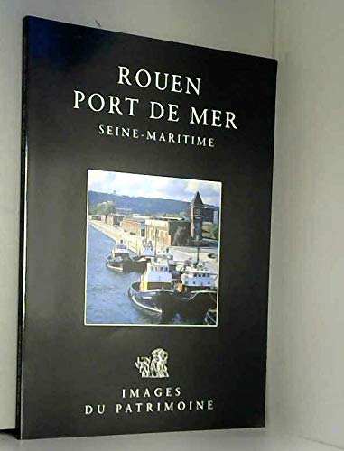 Rouen, Port De Mer - Seine-Maritime Rouen, Port De Mer - Seine-Maritime