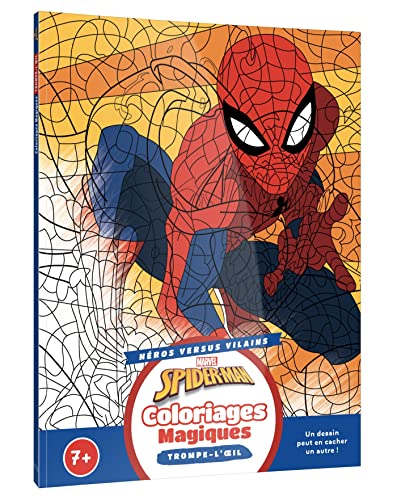 SPIDER-MAN - Coloriages magiques - Trompe-l'oeil (7+) - Héros contre Vilains - MARVEL von DISNEY HACHETTE