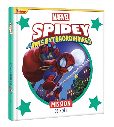 SPIDEY ET SES AMIS EXTRAORDINAIRES - Mission de Noël - MARVEL von DISNEY HACHETTE