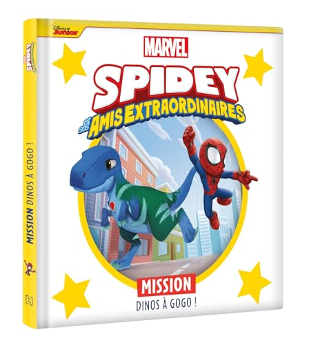 SPIDEY ET SES AMIS EXTRAORDINAIRES - Mission dinos à gogo ! - MARVEL