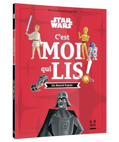 STAR WARS - C'est moi qui lis ! - Épisode IV : Un Nouvel Espoir: Une histoire à lire tout seul STAR WARS - C'est moi qui lis ! - Épisode IV : Un Nouvel Espoir: Une histoire à lire tout seul von DISNEY HACHETTE