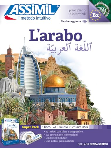 L'arabo. Con 4 CD-Audio. Con USB Flash Drive (Senza sforzo)