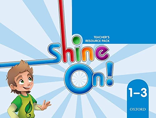 Shine On!: (Levels 1-3): Teacher's Resource Pack