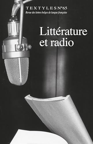 Textyles - Tome 65 - Littérature et radio von KER EDITIONS